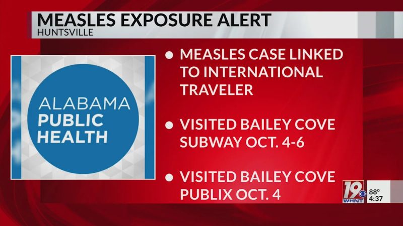 Alabama Health Officials Confirm Measles Case in Huntsville's Bailey Cove